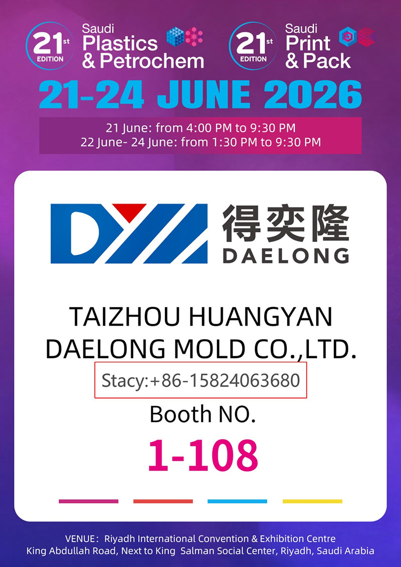 Taizhou Huangyan Daelong Mould Co., LTD udstiller på Saudi Plastics & Petrochem & Saudi Print & Pack 2026 i Riyadh